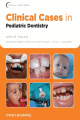 Clinical Cases in Pediatric Dentistry<BOOK_COVER/>